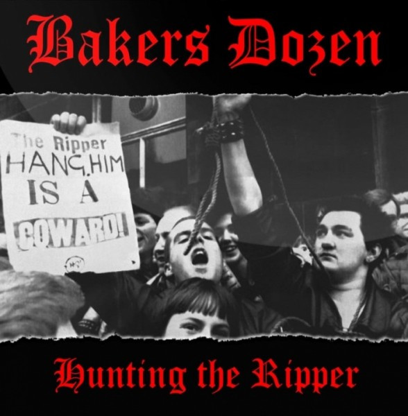Bakers Dozen - Hunting the ripper EP