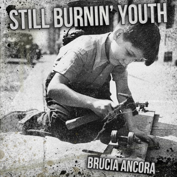 Still Burnin´Youth - Brucia Ancora