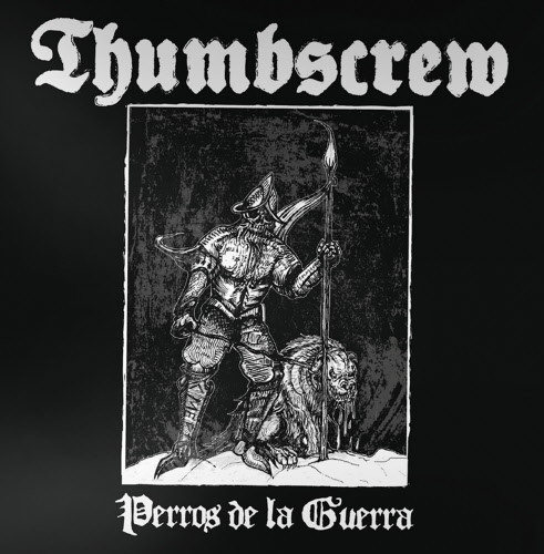 Thumbscrew - Perros de la Guerra EP