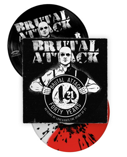 Brutal Attack - 40 years of love & hate PLP