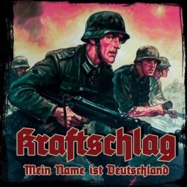 Kraftschlag - Mein Name ist Deutschland