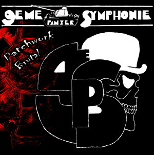9ème Panzer Symphonie – Patchwork Brutal LP