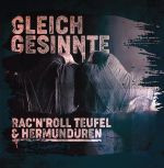 RAC`N´ROLL TEUFEL & HERMUNDUREN - GLEICHGESINNTE - SPLIT-CD