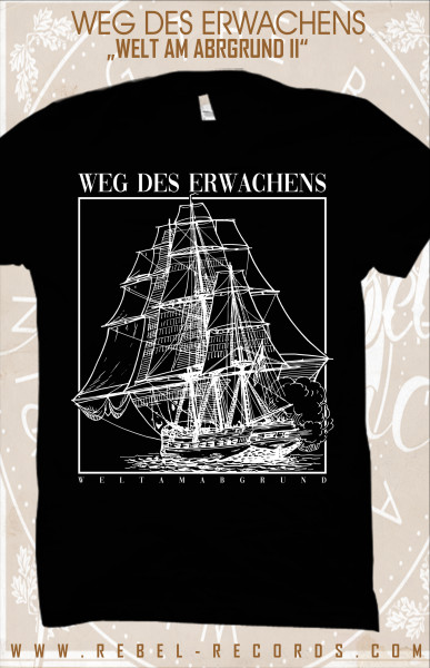 WEG DES ERWACHENS - Welt am Abrgund II T-Shirt