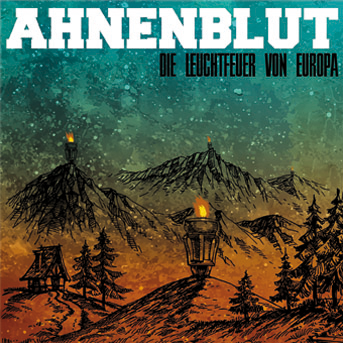 AHNENBLUT – DIE LEUCHTFEUER VON EUROPA