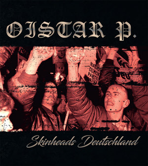 Oistar P. - Skinheads Deutschland Testpressung LP